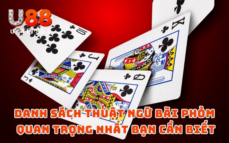 Thuật Ngữ Bài Phỏm: Tổng Hợp Từ A - Z Cho Người Chơi Mới - XICUDE.PRO Thuật Ngữ Bài Phỏm: Tổng Hợp Từ A - Z Cho Người Chơi Mới - XICUDE.PRO