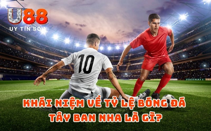 Tỷ Lệ Bóng Đá Tây Ban Nha - Thông Tin Kèo Mới Nhất 2026 - XICUDE.PRO Tỷ Lệ Bóng Đá Tây Ban Nha - Thông Tin Kèo Mới Nhất 2026 - XICUDE.PRO