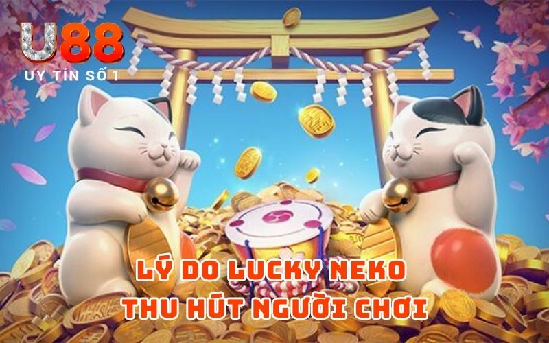 Nổ Hũ Lucky Neko: Chinh Phục Mèo Thần May Mắn Cùng U88 - XICUDE.PRO Nổ Hũ Lucky Neko: Chinh Phục Mèo Thần May Mắn Cùng U88 - XICUDE.PRO
