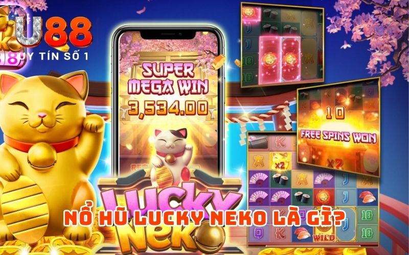 Nổ Hũ Lucky Neko: Chinh Phục Mèo Thần May Mắn Cùng U88 - XICUDE.PRO Nổ Hũ Lucky Neko: Chinh Phục Mèo Thần May Mắn Cùng U88 - XICUDE.PRO