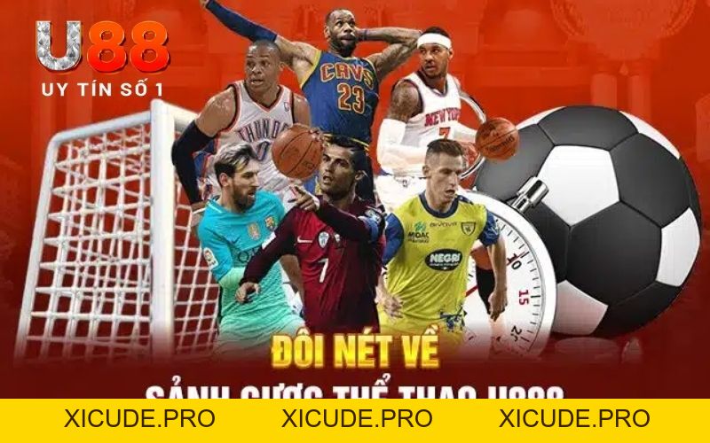 Thể Thao U88 | Trang Game Uy Tín, Gây Bão Thị Trường 2026 - XICUDE.PRO