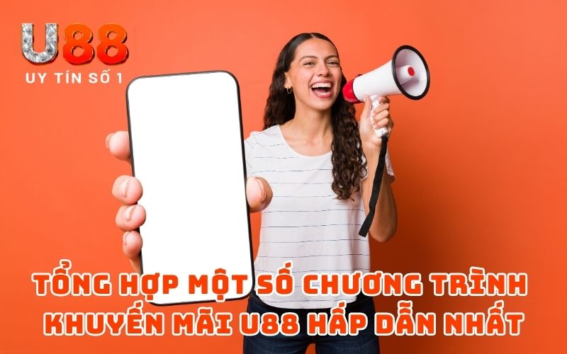Khuyến Mãi U88 - Cơn Lốc Ưu Đãi “Nóng Bỏng Khuyến Mãi U88 - Cơn Lốc Ưu Đãi “Nóng Bỏng