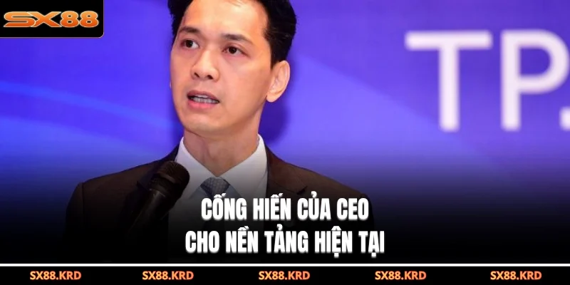 CEO Hoàng Anh| 3 Chiến Lược Đưa SX88 Vươn Tầm Quốc Tế - XICUDE.PRO