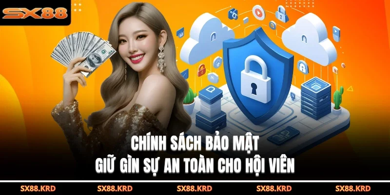 Chính Sách Bảo Mật| 3 Lớp Khóa An Toàn Cho Mọi Hội Viên - XICUDE.PRO
