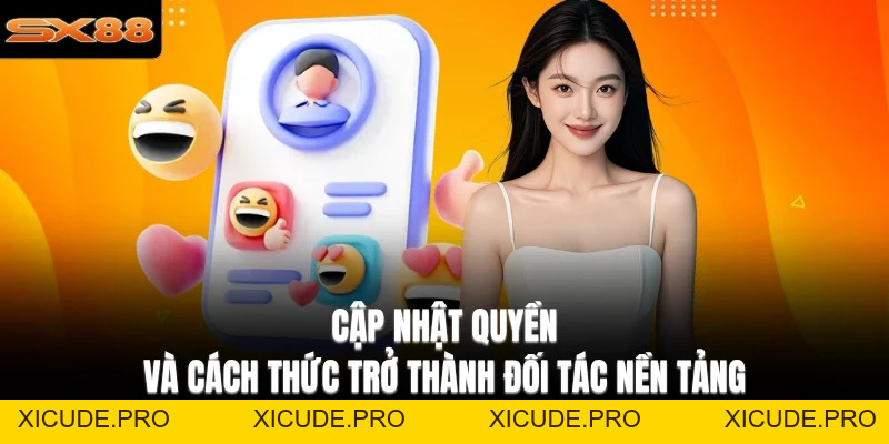 Đại Lý SX88| 3 Quyền Lợi Vàng Cho Đối Tác Kinh Doanh - XICUDE.PRO