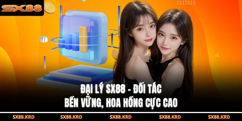 Đại Lý SX88| 3 Quyền Lợi Vàng Cho Đối Tác Kinh Doanh - XICUDE.PRO