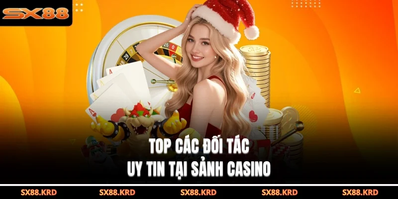Live Casino SX88 Hot Nhất Nền Tảng Với 3 Tựa Game Hot - XICUDE.PRO