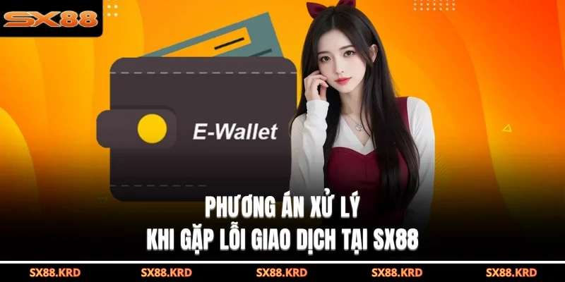 Rút Tiền SX88| 3 Lưu Ý Quan Trọng Để Nhận Thưởng Nhanh - XICUDE.PRO