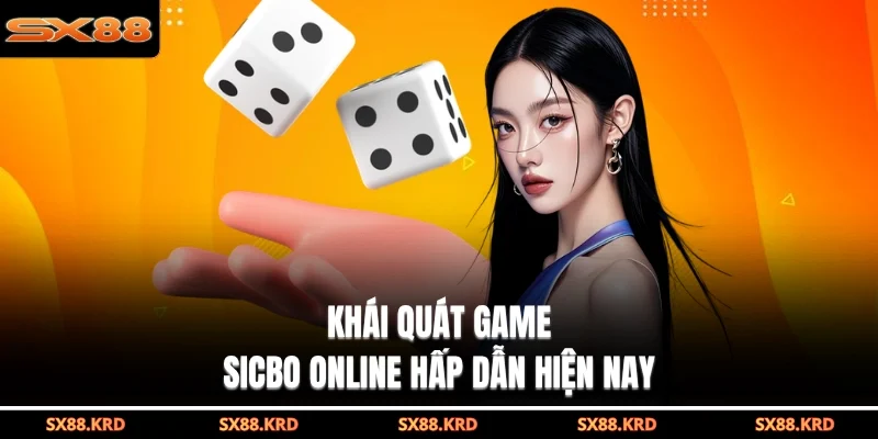 Sicbo Online - Khám Phá Tựa Game Ấn Tượng Nhất Tại SX88 - XICUDE.PRO